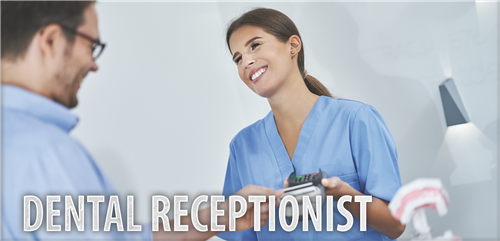 Dental Receptionist